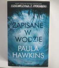 Paula Hawkins: Zapisane w wodzie