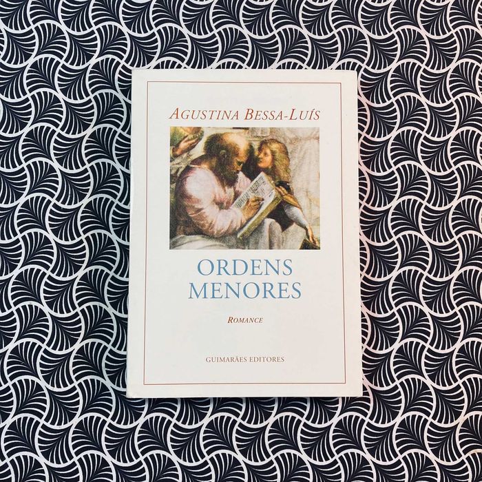 Ordens Menores (1ª ed.)- Agustina Bessa Luis