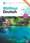 Welttour Deutsch 3. Liceum i technikum. Podręcznik. Edycja 2024