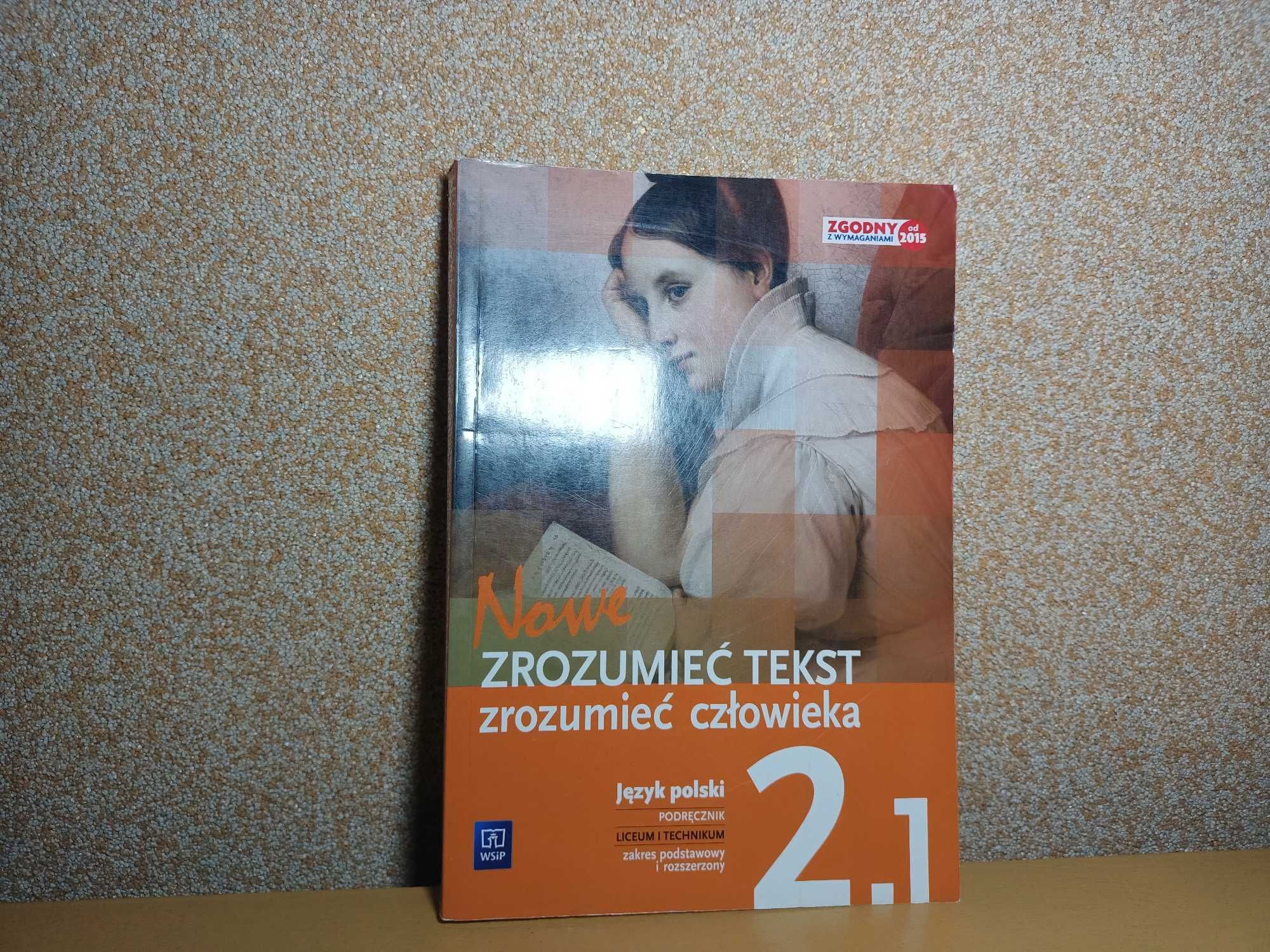 Język polski 2.1. Zrozumieć tekst zrozumieć człowieka