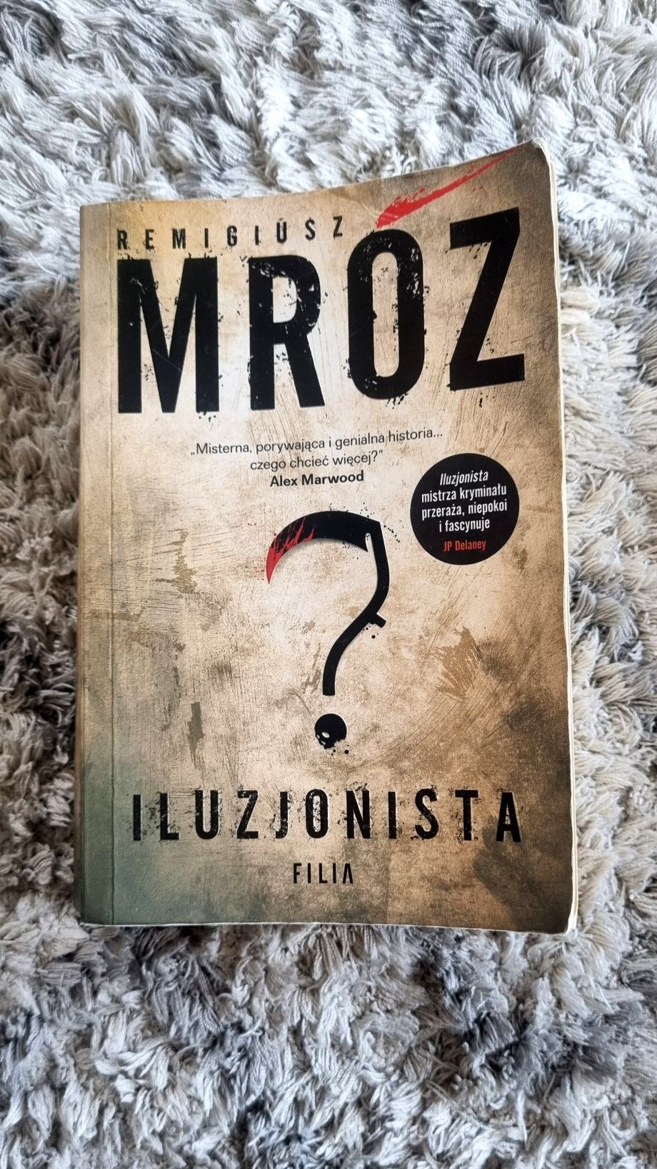 Iluzjonista, Remigiusz Mróz