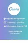 Canva Pro - 50 złotych na 12 miesięcy!