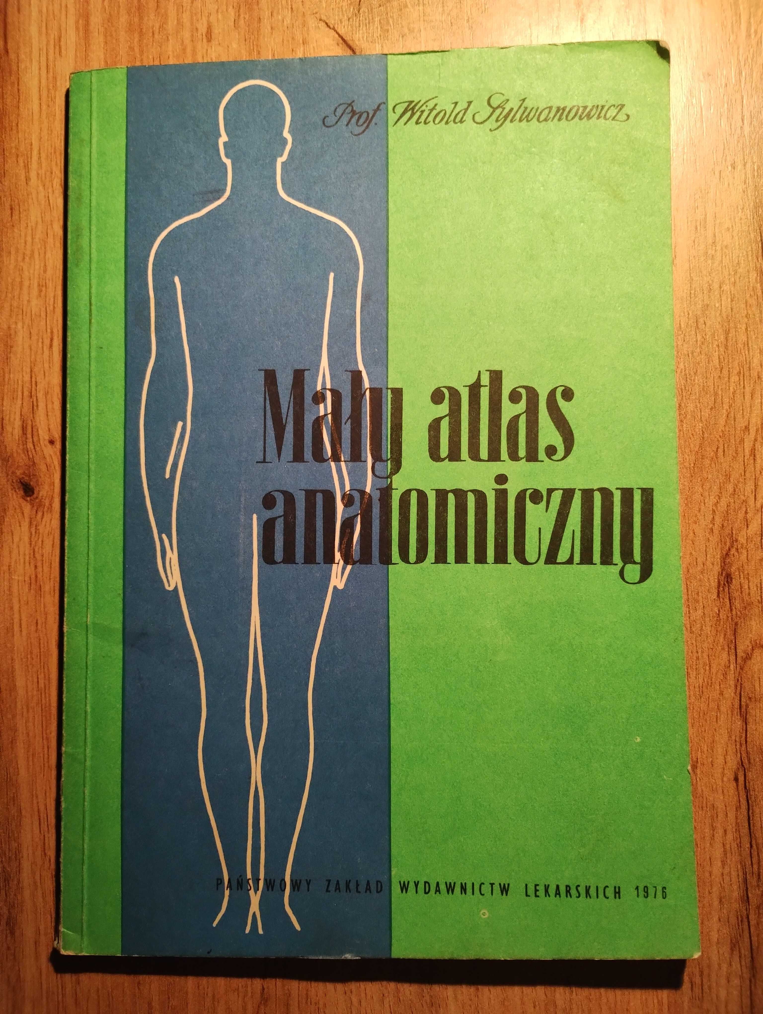 Prof. W. Sylwanowicz - Mały atlas anatomiczny