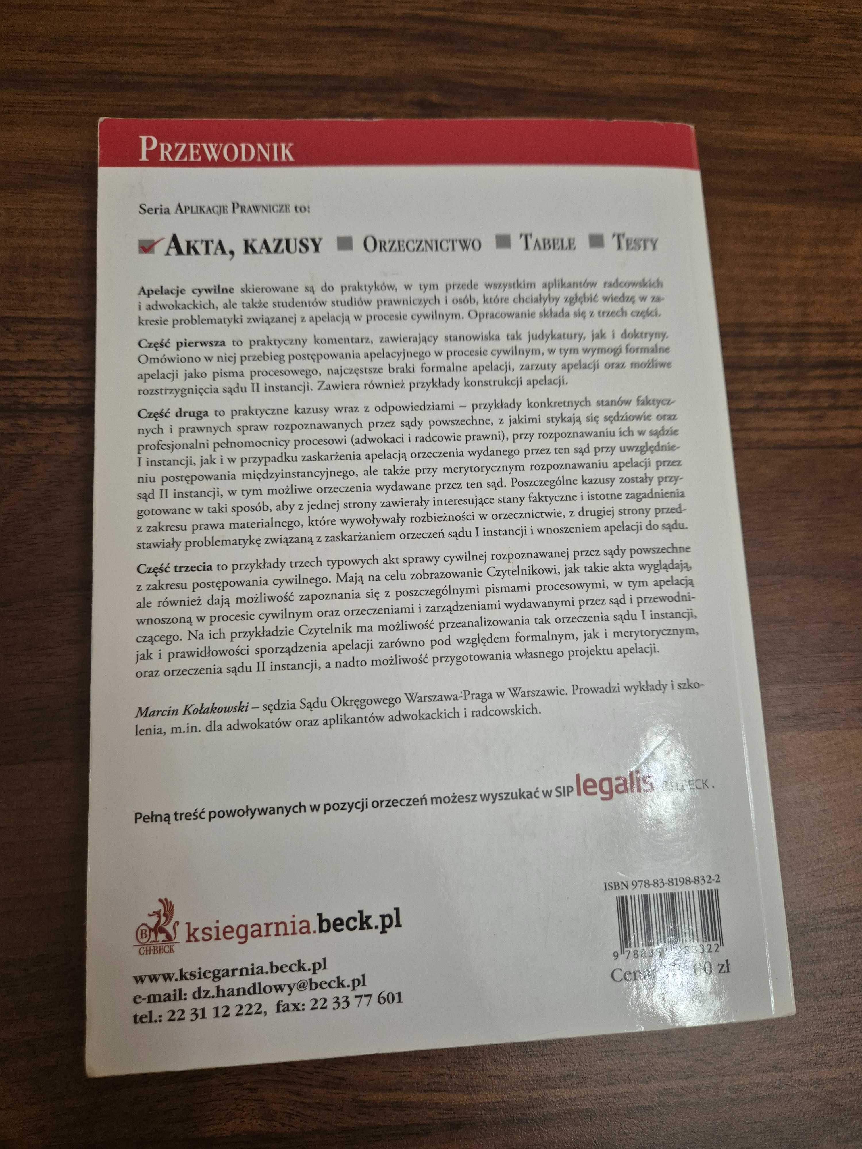 Apelacje cywilne. Zagadnienia praktyczne, akta i kazusy.
