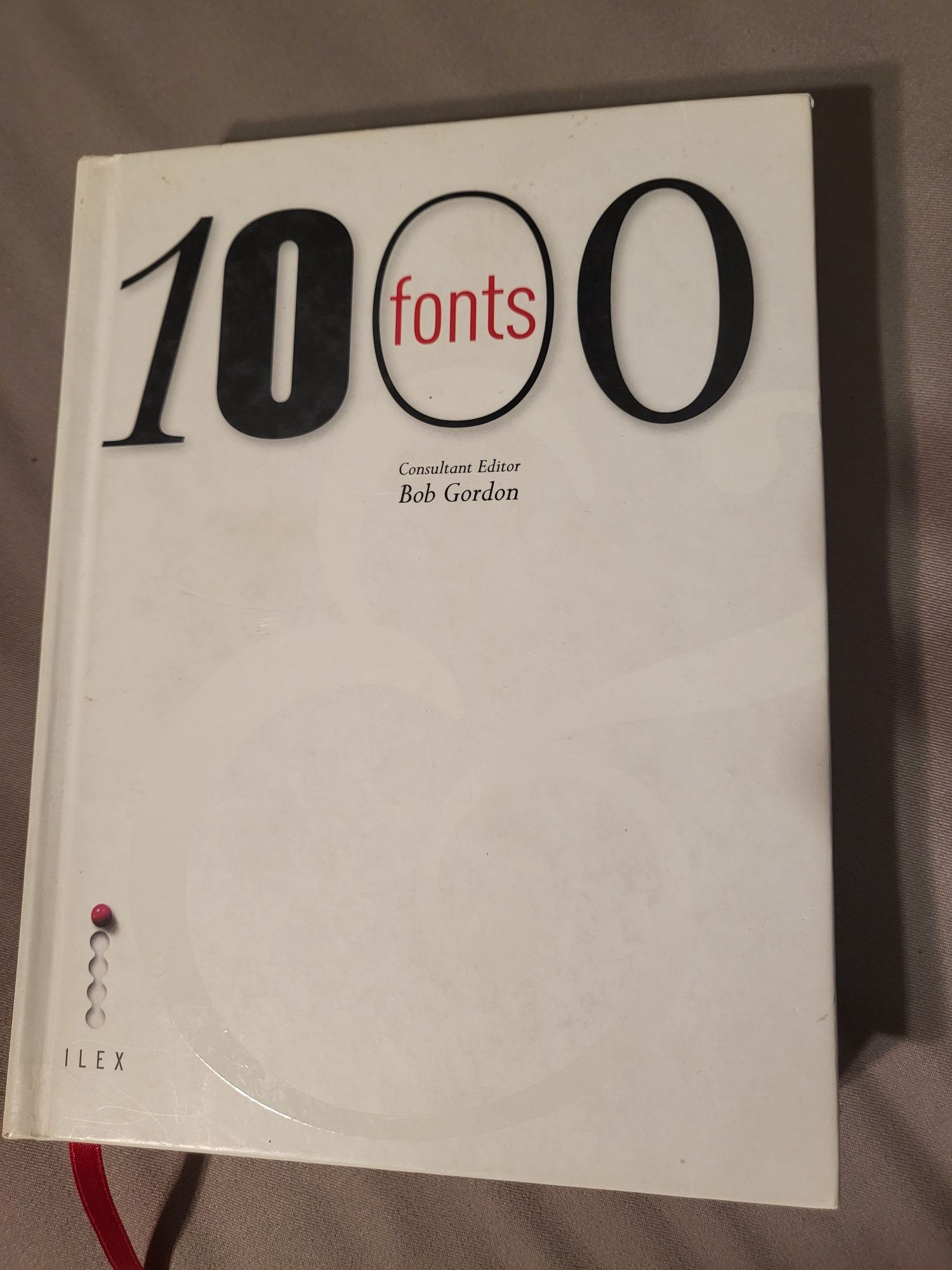 Bob Gordon 1000 Fonts From Albertus to Zupra Sans , Nowa