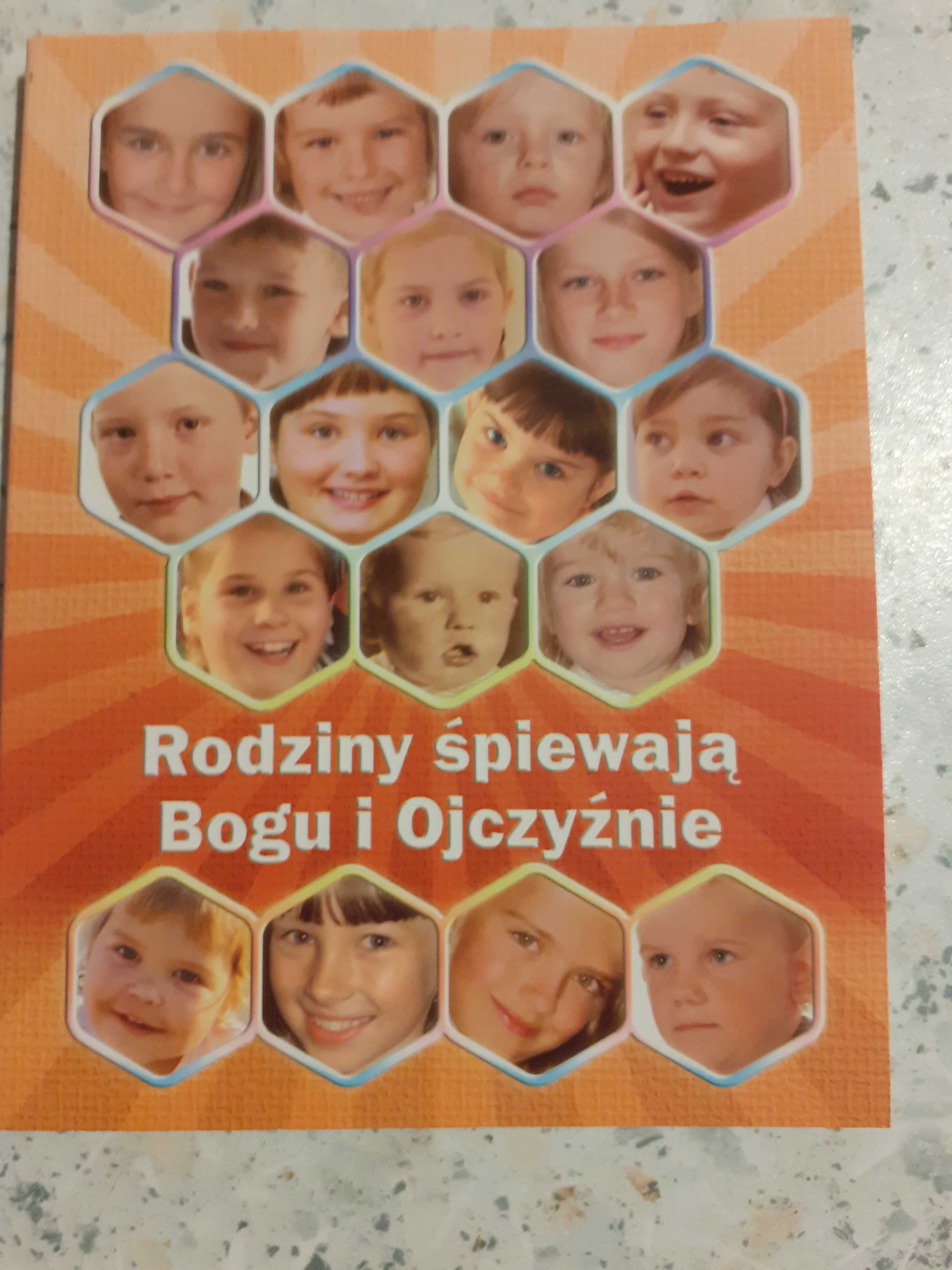 Rodziny śpiewają Bogu i Ojczyźnie. śpiewnik