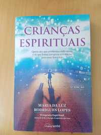 Crianças Espirituais - Maria da Luz Rodrigues Lopes
