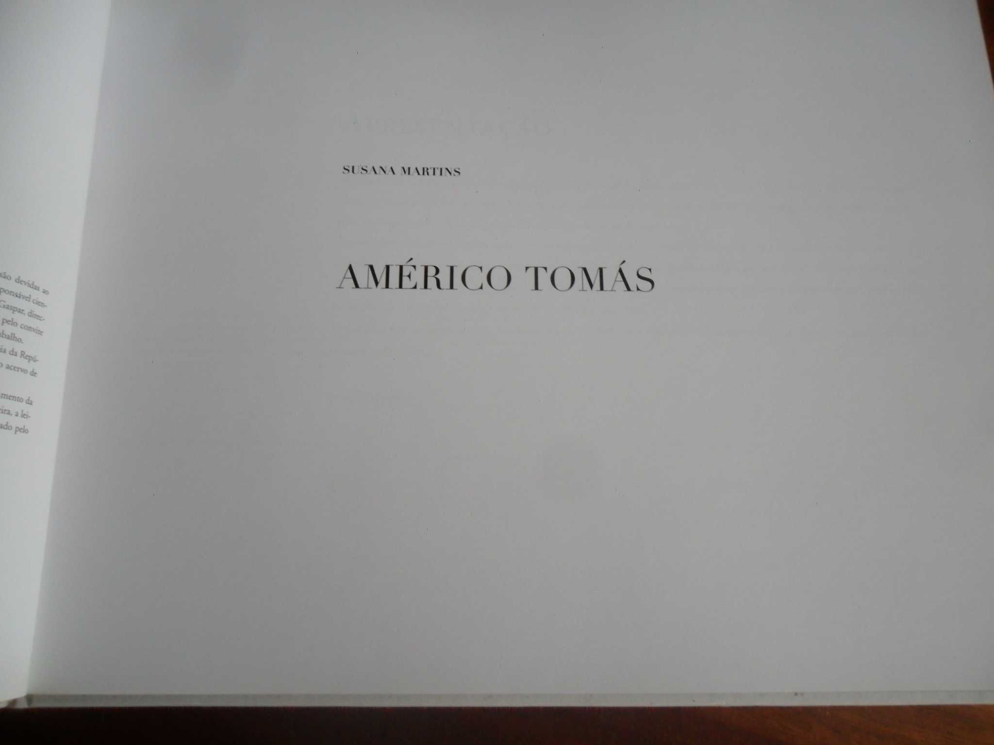 "AMÉRICO TOMÁS" - Fotobiografia de Susana Martins - 1ª Edição de 2006