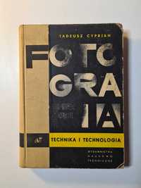 Tadeusz Cyprian - Fotografia, Technika i Technologia