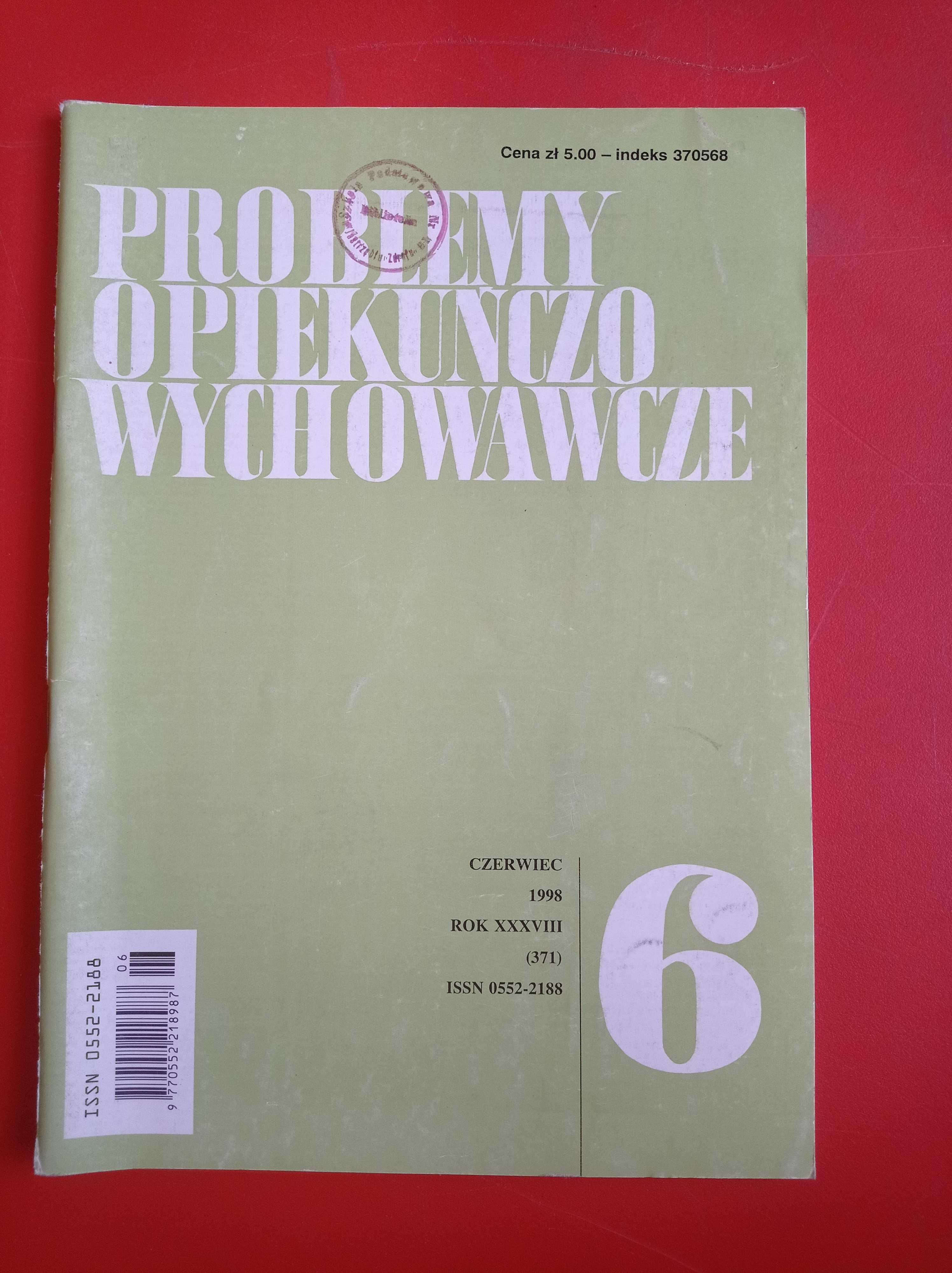 Problemy opiekuńczo-wychowawcze, nr 6/1998, czerwiec 1998