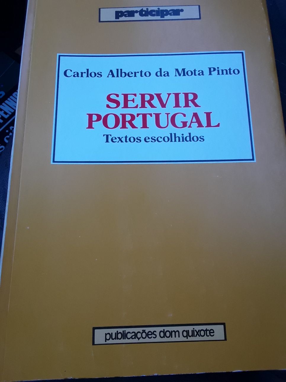 Servir Portugal/ Carlos Alberto Mota Pinto