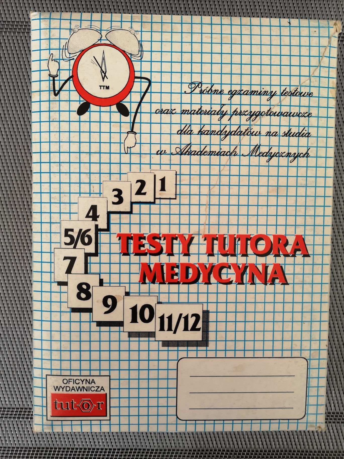 Testy Tutora Medycyna 1, 2, 3, 4, 5 / 6, 7, 8, 9, 10, 11 / 12