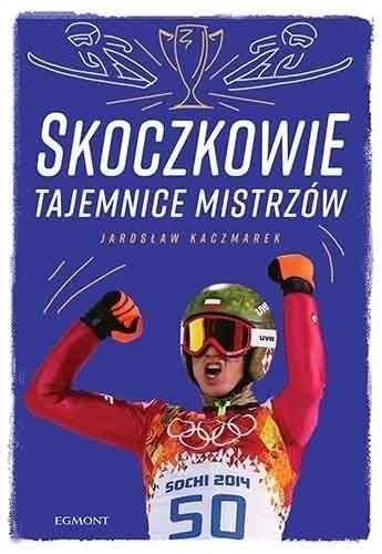 Skoczkowie. Tajemnice Mistrzów, Jarosław Kaczmarek