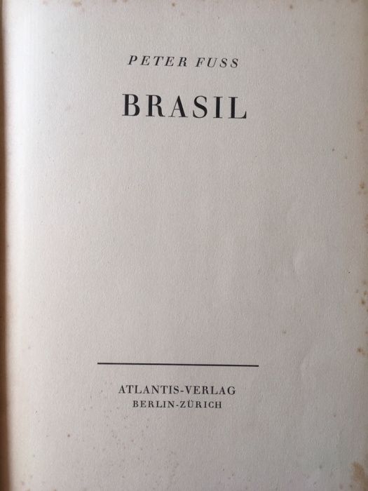 Brasil, livro fotográfico de Peter Fuss anos 30.