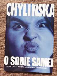 Chylińska o sobie samej