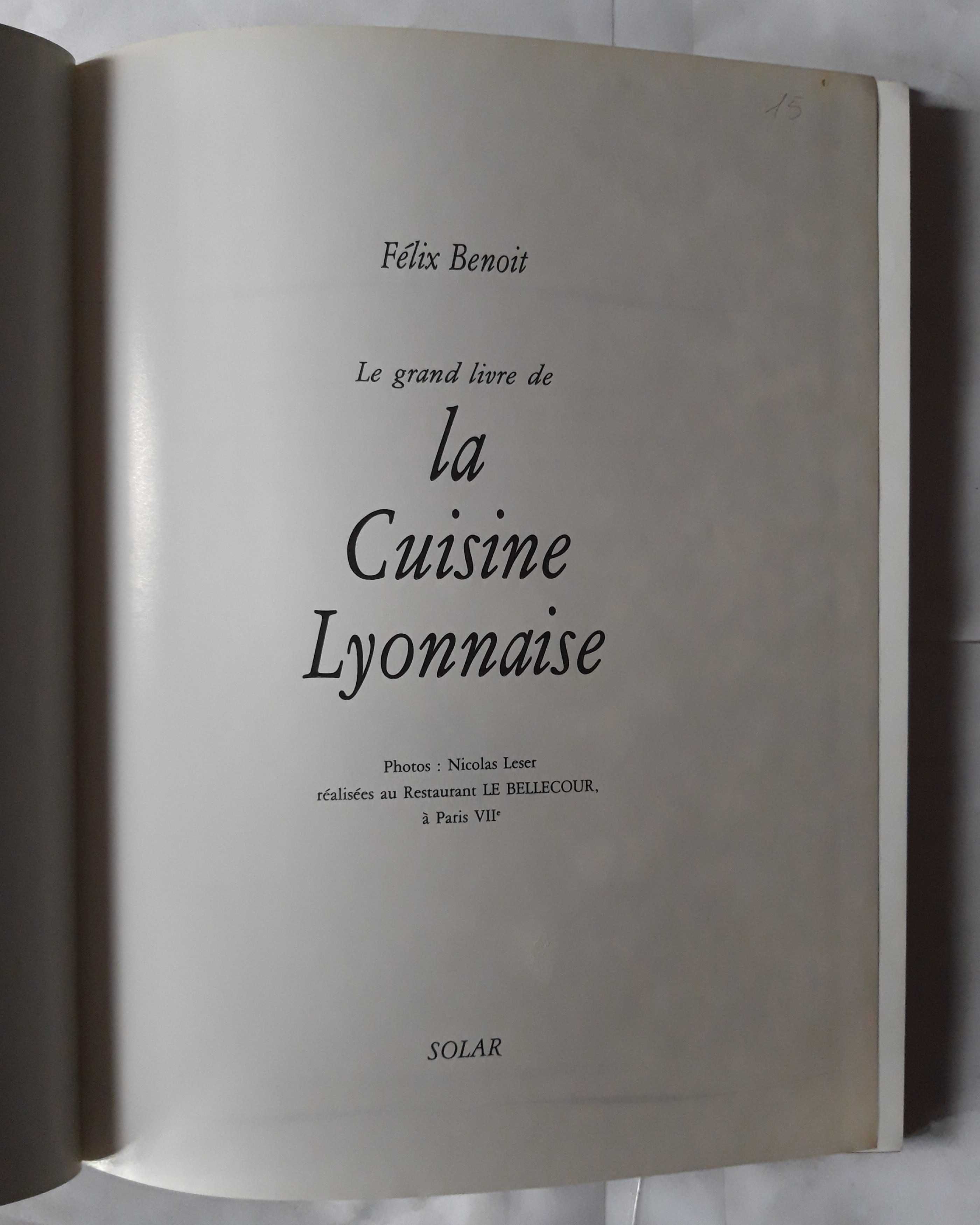 Livro - Félix Benoit - Le Grand Livre de la Cuisine Lyonnaise VSO