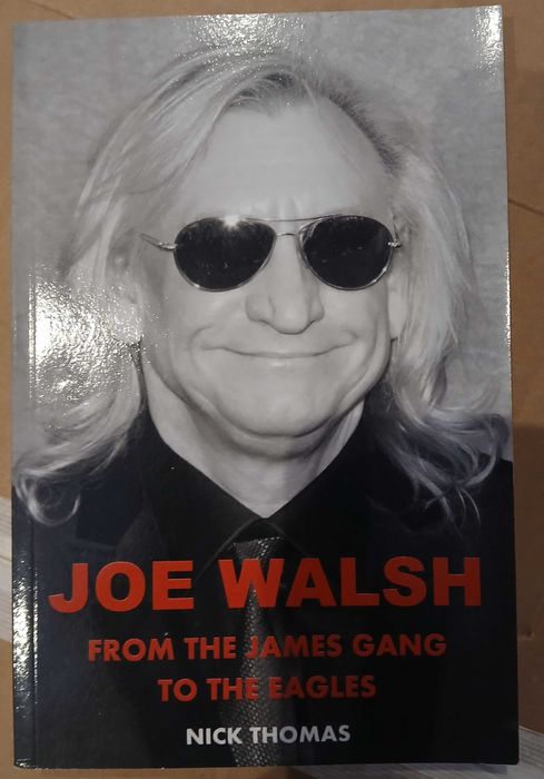 Joe Walsh From The James Gang To The Eagles