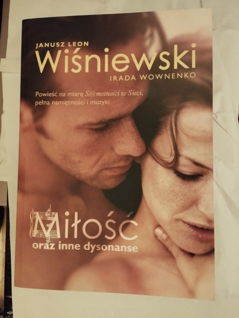 Miłość oraz inne dysonanse - Janusz L Wiśniewski