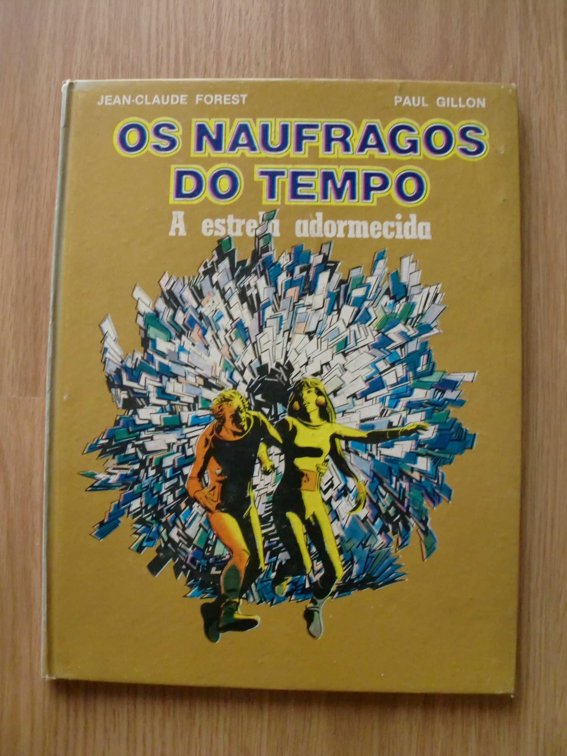 Os Náufragos do Tempo - A Estrela adormecida de Jean-Claude Forest