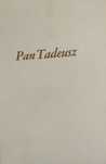 Pan Tadeusz Adam Mickiewicz