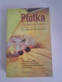 Plotka czyli oparte na faktach Elizabeth Renzetti Literatura piękna