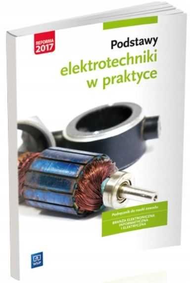 Podręcznik Podstawy elektrotechniki w praktyce WSiP