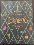 Ickabog; J. K. Rowling