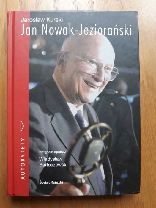 Jan Nowak-Jeziorański Jarosław Kurski