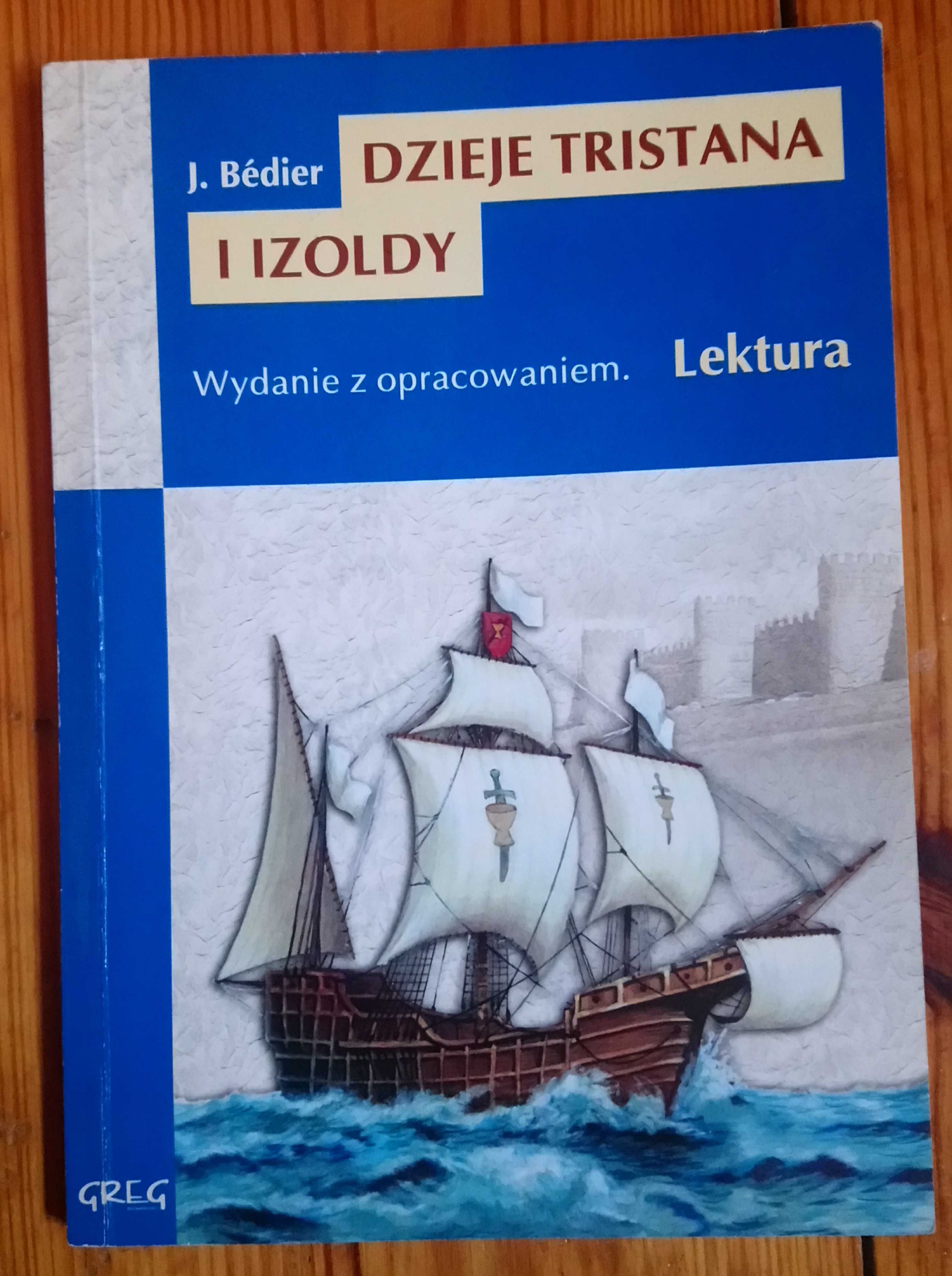 Książka Dzieje Tristana i Izoldy J. Bedier - lektura szkolna