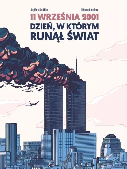 11 września 2001. Dzień, w którym runął świat. Non Stop Comics