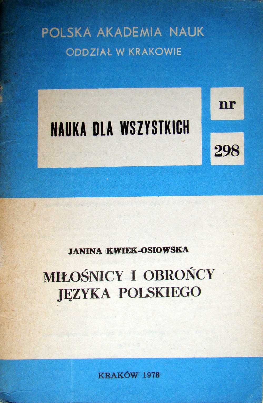 Miłośnicy i obrońcy języka polskiego - Janina Kwiek-Osiowska