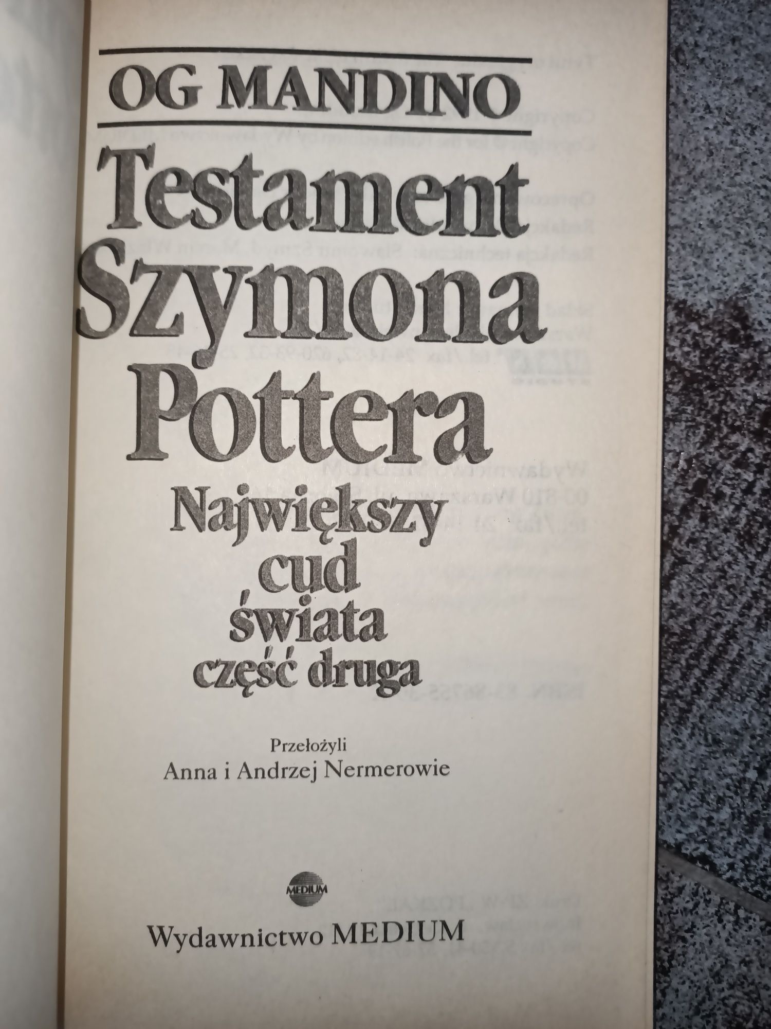 Testament Szymona Pottera Największy cud świata część 2 Og Mandino