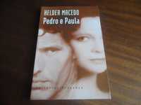 "Pedro e Paula" de Hélder Macedo - 2ª Edição de 1998