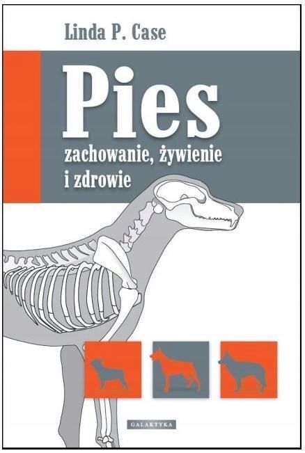 Pies - Zachowanie, Żywienie I Zdrowie