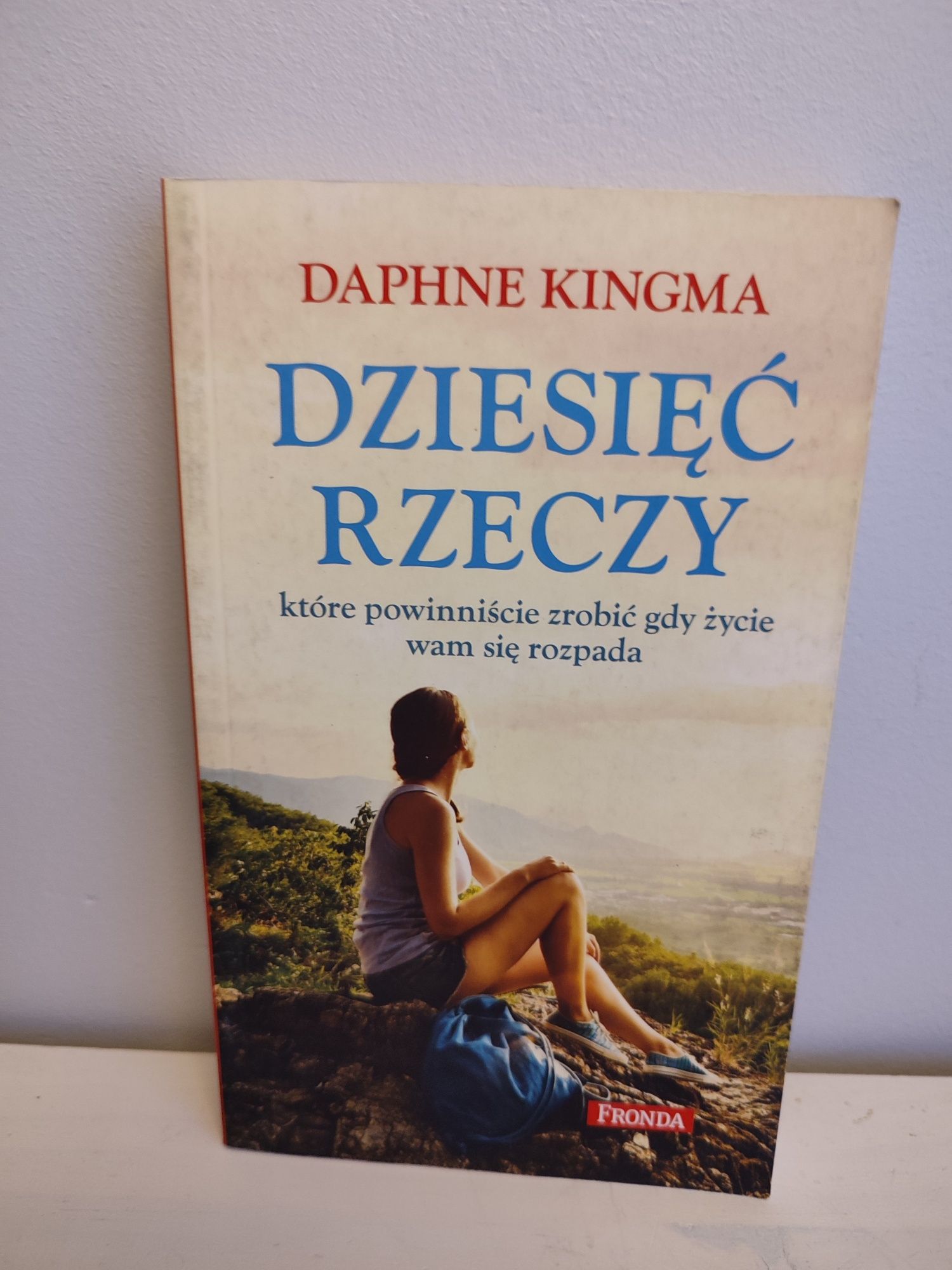 Dziesięć rzeczy które powinniście zrobić gdy życie wam się rozpada