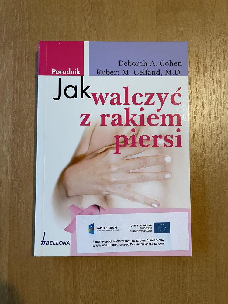 Książka Jak walczyć z rakiem piersi Deborah A. Cohen