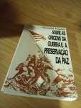 Livro Sobre as origens da Guerra e a preservação da paz