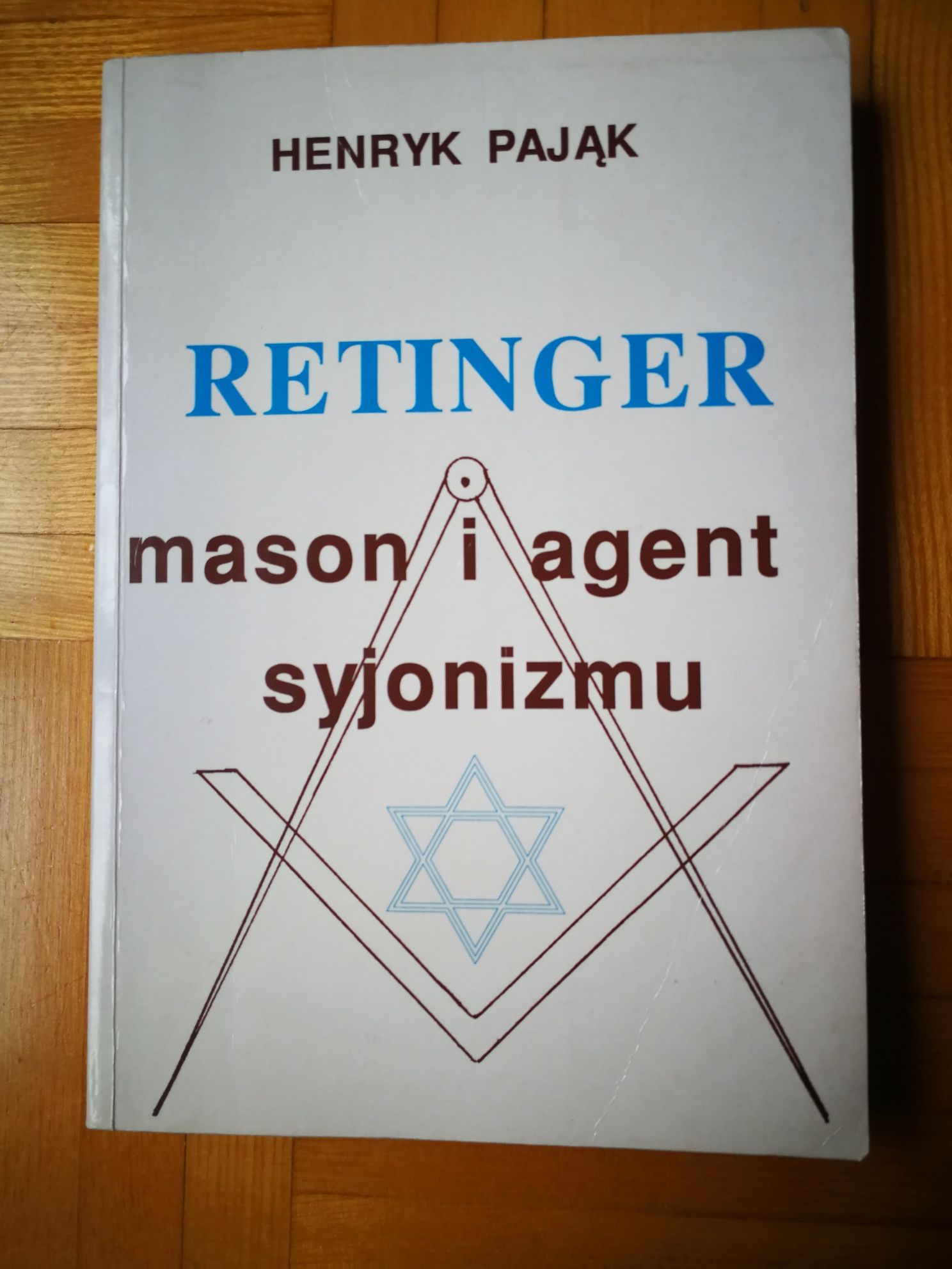 Książka Retinger mason i agent syjonizmu, Henryk Pająk
