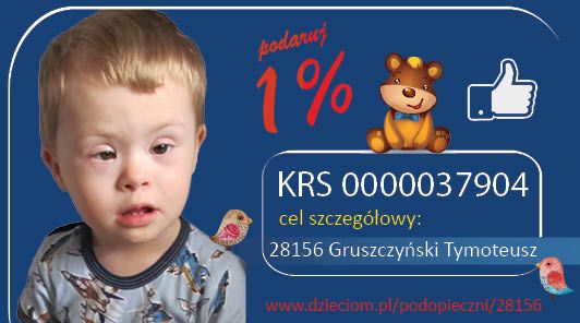 Prośba o 1% podatku lub darowiznę na leczenie Tymoteusza