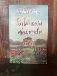 „Rubinowa akwarela” A. Zakrzewska z autografem