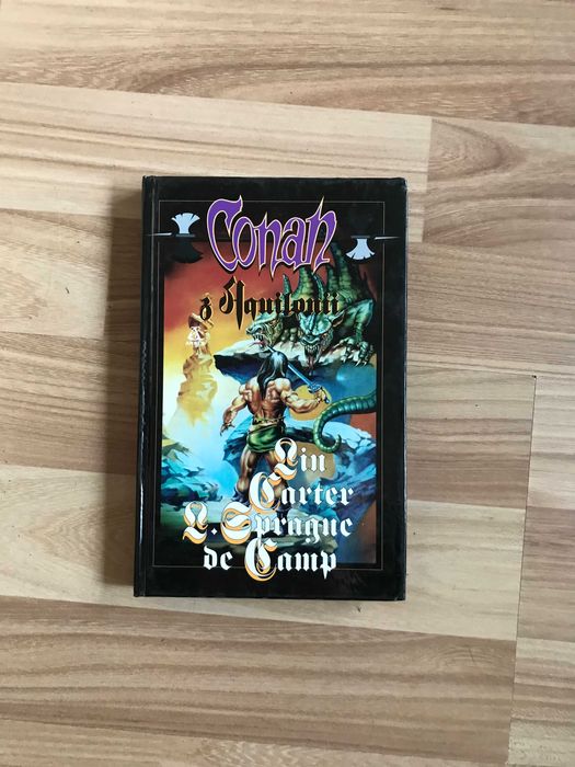 Conan z Aquilonii Lin Carter L. Sprague de Camp tom 20 Conan z Cymerii