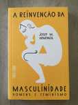 A reinvenção da masculinidade. Josep M. Armengol. Tinta da China