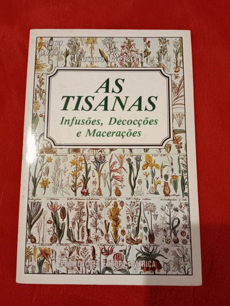 As tisanas -  infusões,...