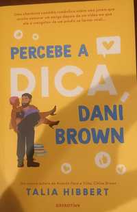 Perceber a dica, dani brown