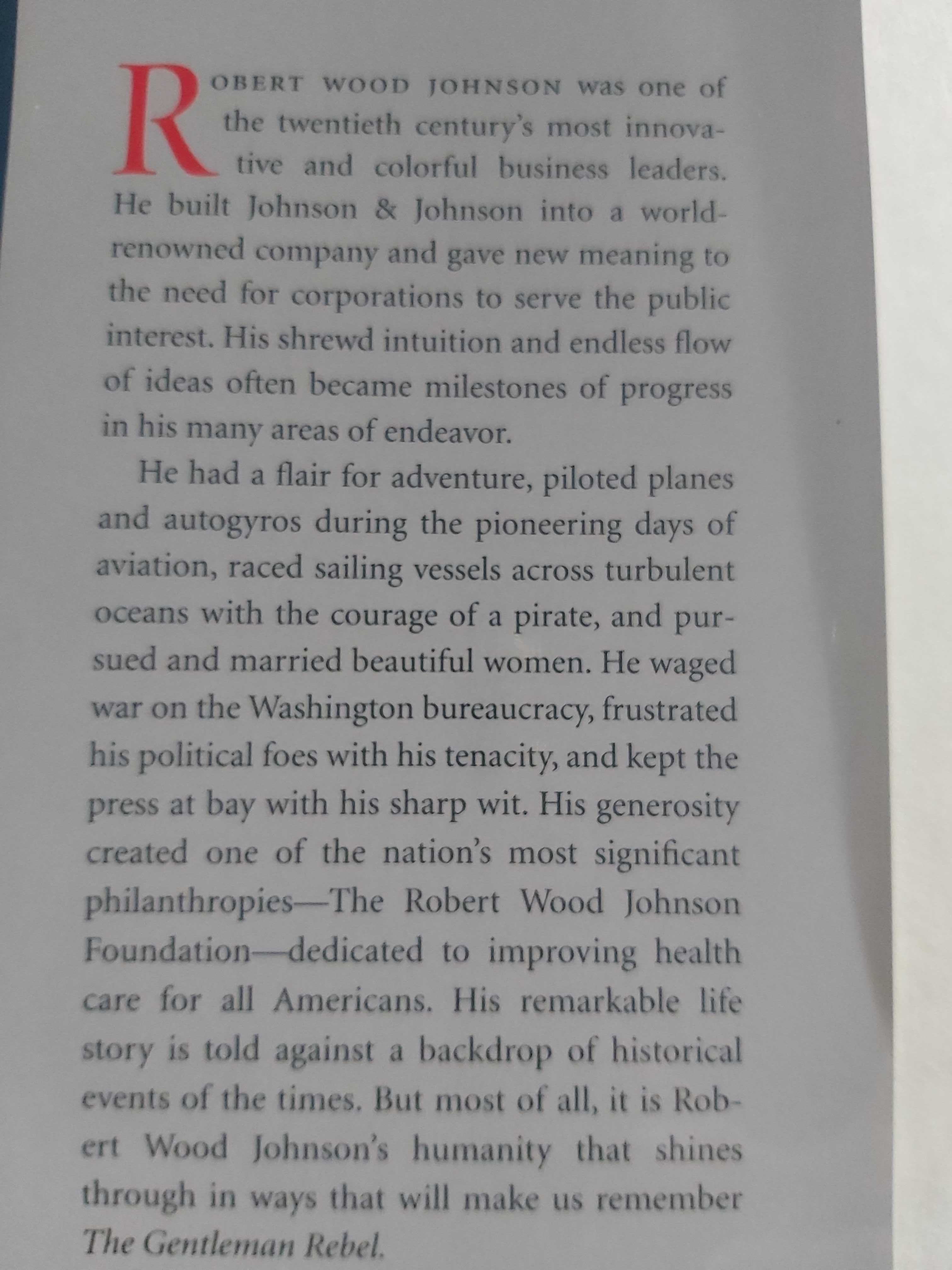 Robert Wood Johnson - The Gentleman Rebel : Lawrence G.Foster