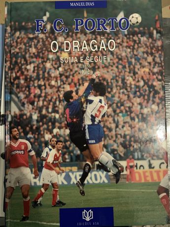 Livro Futebol Clube do Porto O Dragao soma e segue 91/92