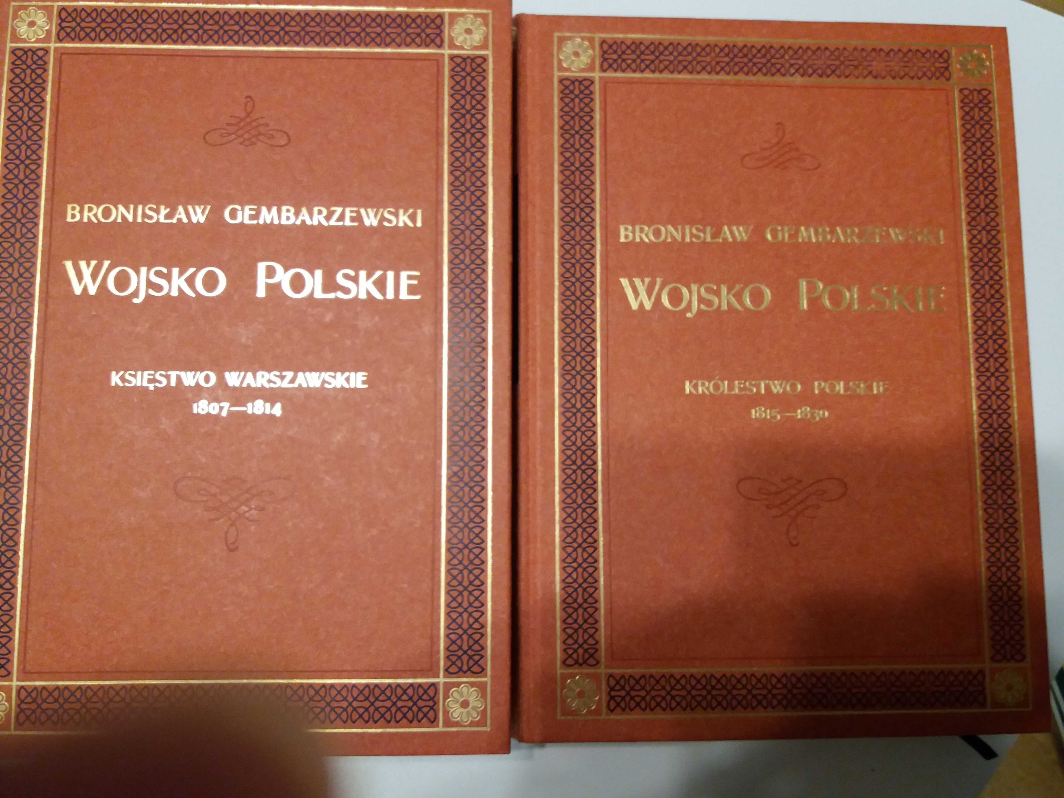 Wojsko Polskie Księstwo Warszawskie Królestwo Polskie B. Gembarzewski
