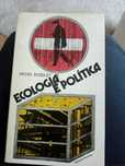 Michel Bosquet, Ecologia e política