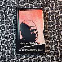 O Testamento Final (1º vol.) - Nikita Kruchtchev