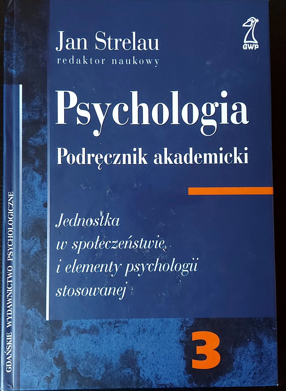 Psychologia podręcznik akademicki Jan Strelau tom 3